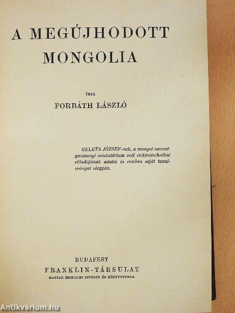 A megújhodott Mongolia