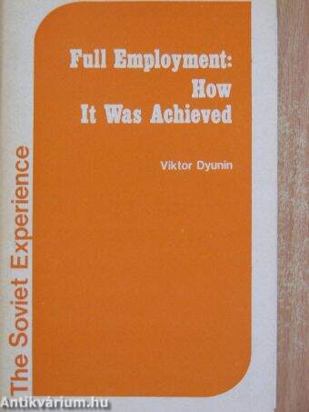 Full Employment: How It Was Achieved