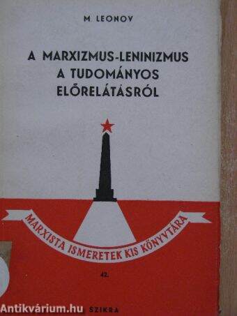 A marxizmus-leninizmus a tudományos előrelátásról