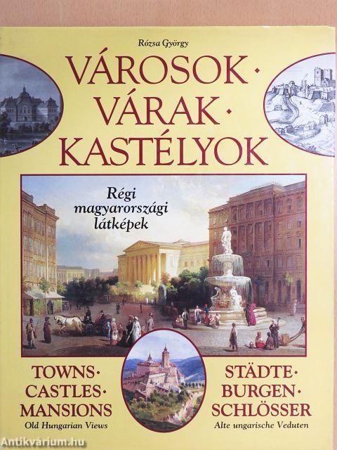 Városok - Várak - Kastélyok