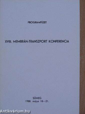 XVIII. Membrán-transzport konferencia - Programfüzet