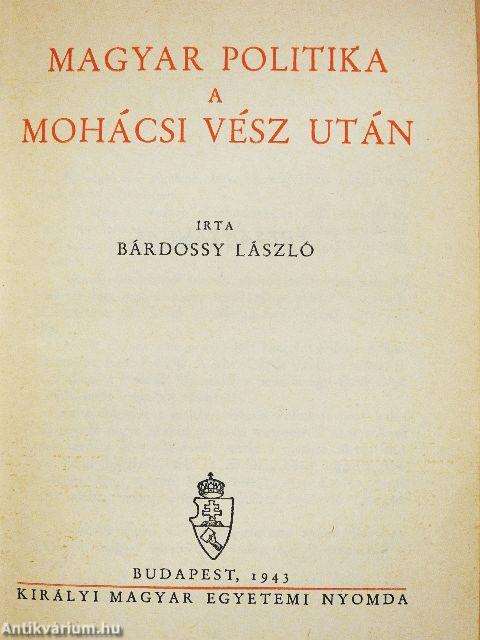 Magyar politika a Mohácsi vész után