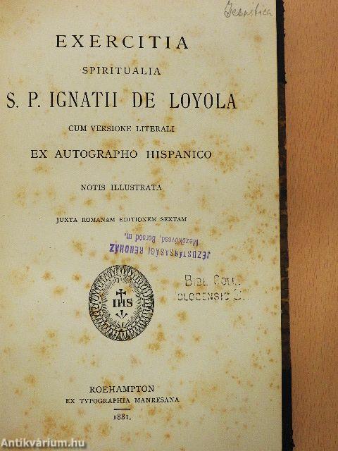 Exercitia Spiritualia S. P. Ignatii de Loyola
