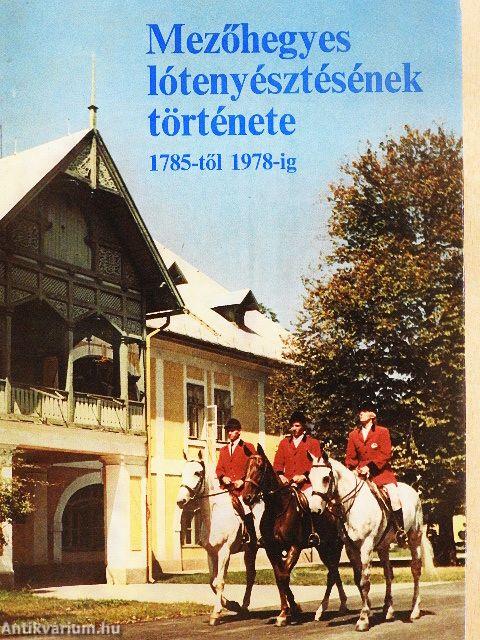 Mezőhegyes lótenyésztésének története