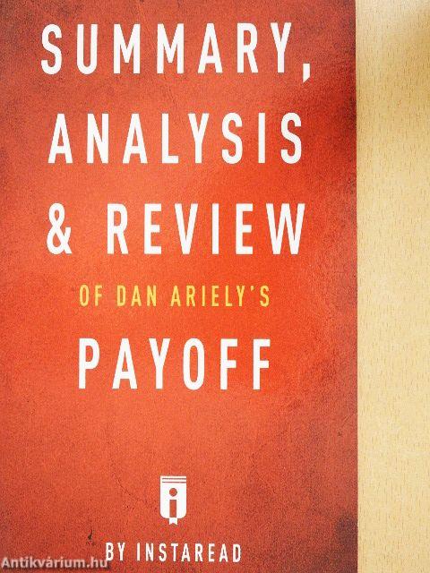 Summary, Analysis & Review of Dan Ariely's Payoff