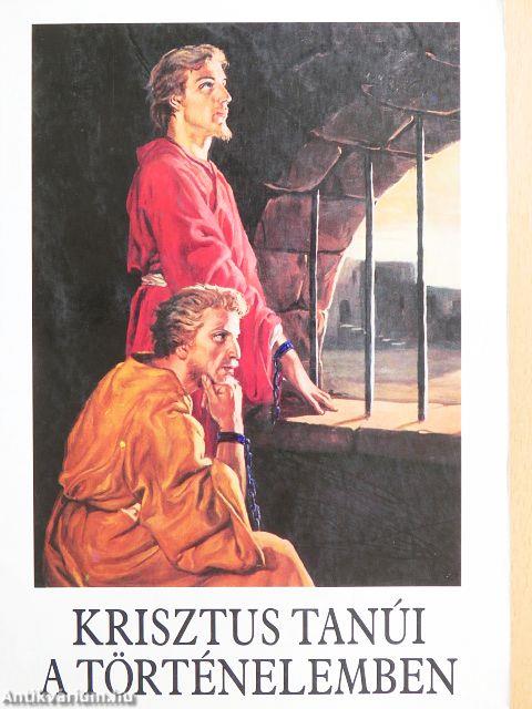 Krisztus tanúi a történelemben