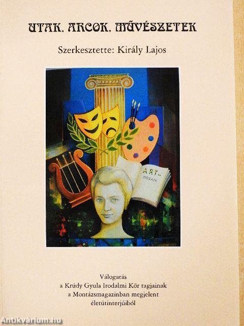 Utak, arcok, művészetek