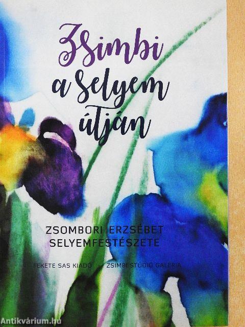 Zsimbi a selyem útján