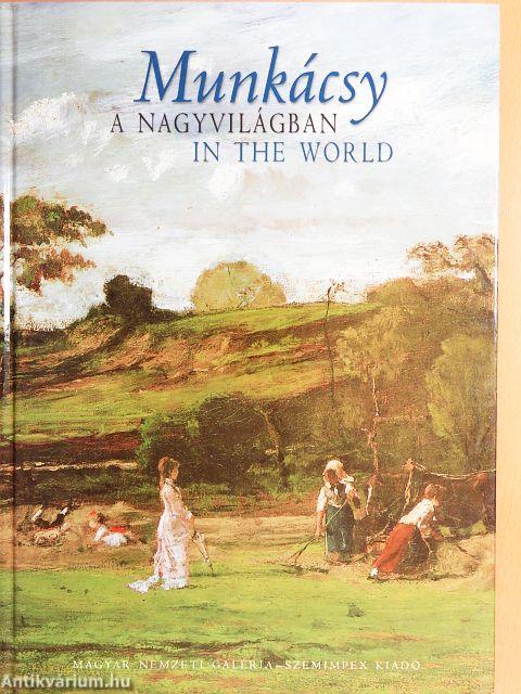 Munkácsy a nagyvilágban