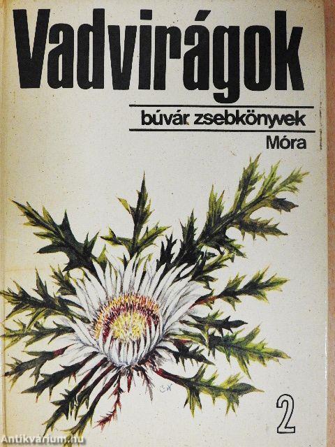 Vadvirágok 2.