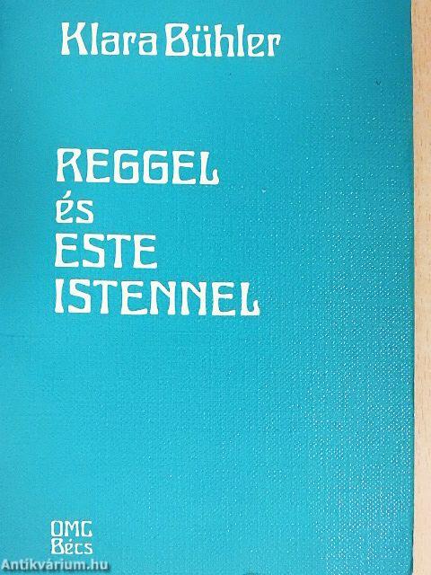 Reggel és este Istennel