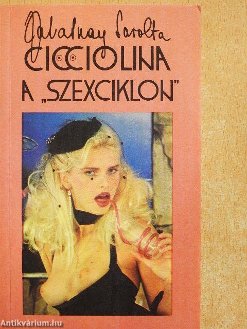 Cicciolina a "szexciklon"