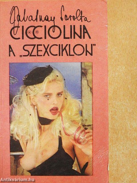Cicciolina a "szexciklon"