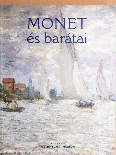 Monet és barátai