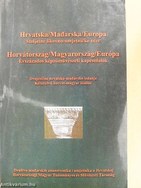 Horvátország/Magyarország/Európa Évszázados képzőművészeti kapcsolatok