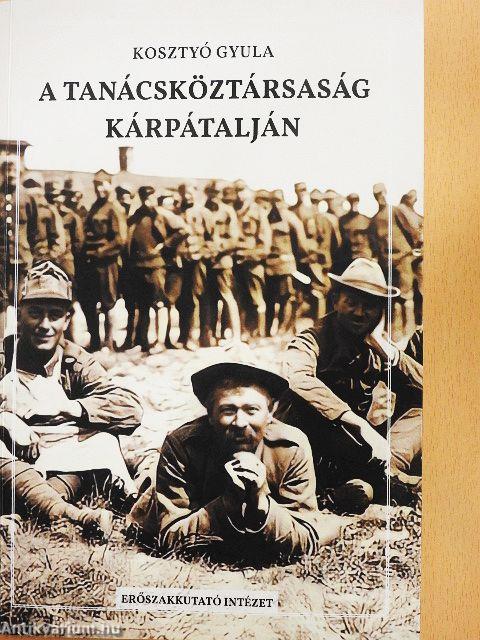 A tanácsköztársaság Kárpátalján