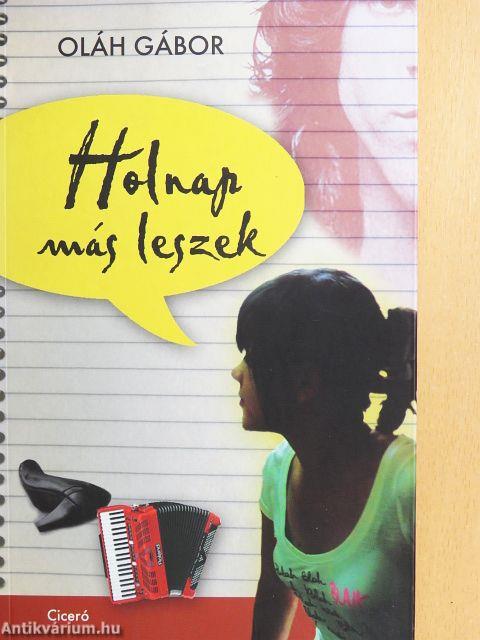 Holnap más leszek