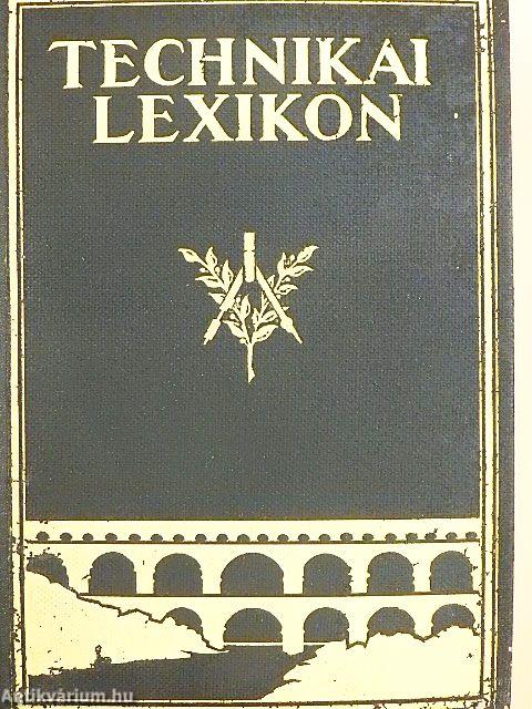 Technikai lexikon I-II.