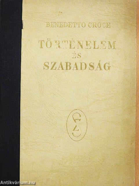 Történelem és szabadság