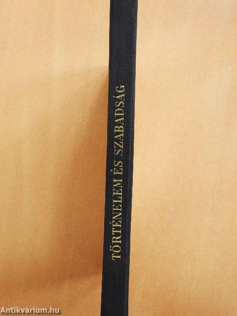 Történelem és szabadság