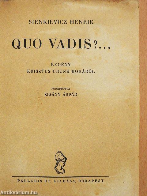 Quo Vadis?...