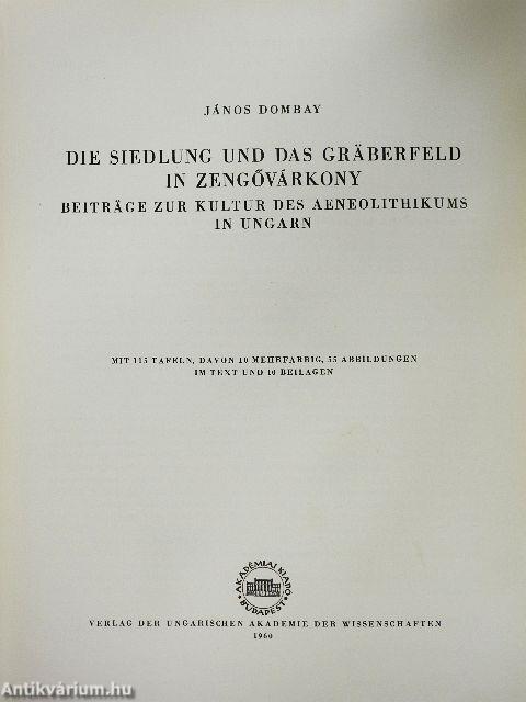 Die Siedlung und das Gräberfeld in Zengővárkony