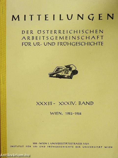 Mitteilungen der Österreichischen Arbeitsgemeinschaft für Ur- und Frühgeschichte Band XXXIII-XXXIV 2. Teil (töredék)