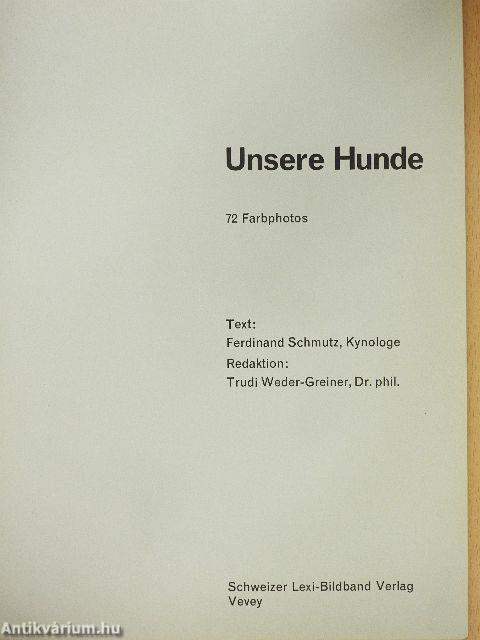 Unsere Hunde