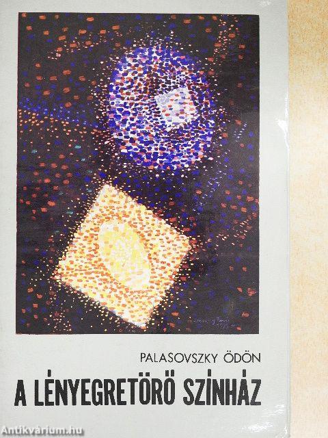 A lényegretörő színház