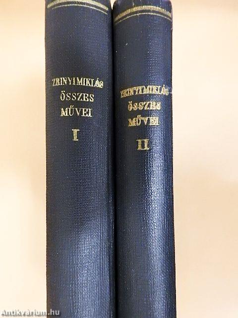 Zrinyi Miklós összes művei I-II.