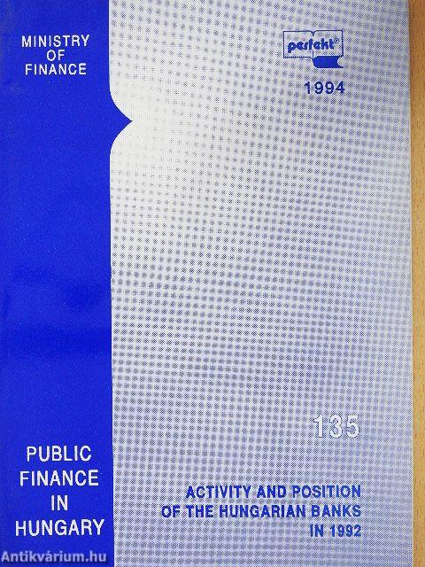 Activity and Position of the Hungarian Banks in 1992