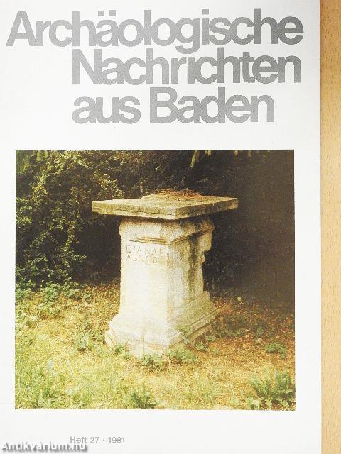 Archäologische Nachrichten aus Baden 1981/Heft 27