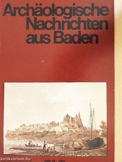 Archäologische Nachrichten aus Baden 1985/Heft 34
