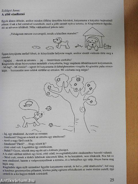 "Szívesen mondtuk, szívesen hallgattuk..."