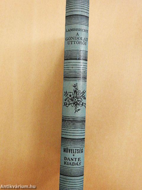 A gondolat úttörői II.