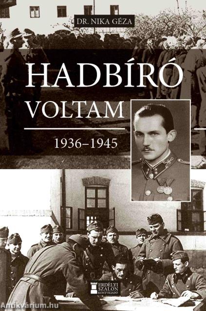 Hadbíró voltam 1936-1945