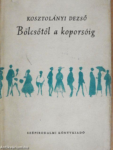 Bölcsőtől a koporsóig