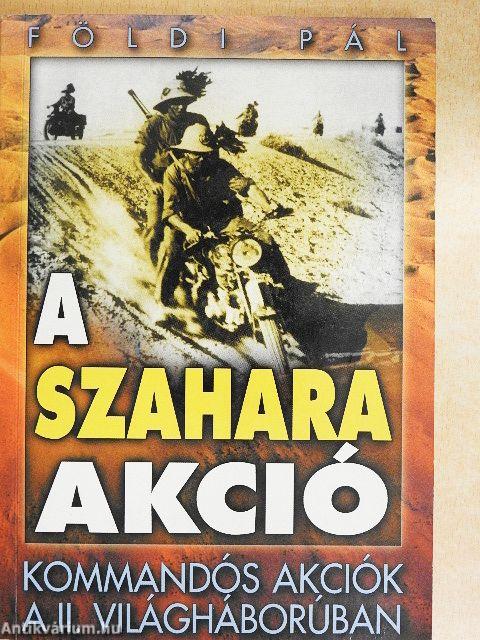 A Szahara akció/A kegyetlen dzsungel