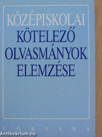 Középiskolai kötelező olvasmányok elemzése