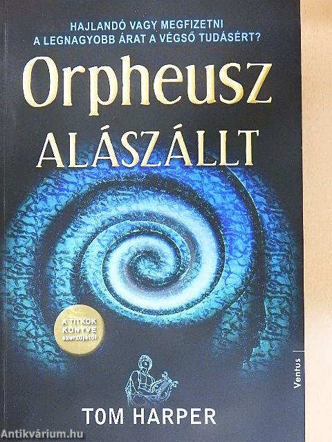 Orpheusz alászállt