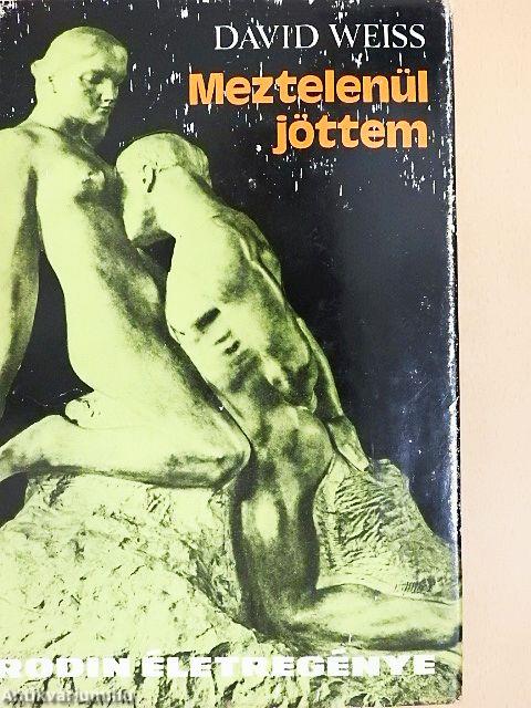 Meztelenül jöttem
