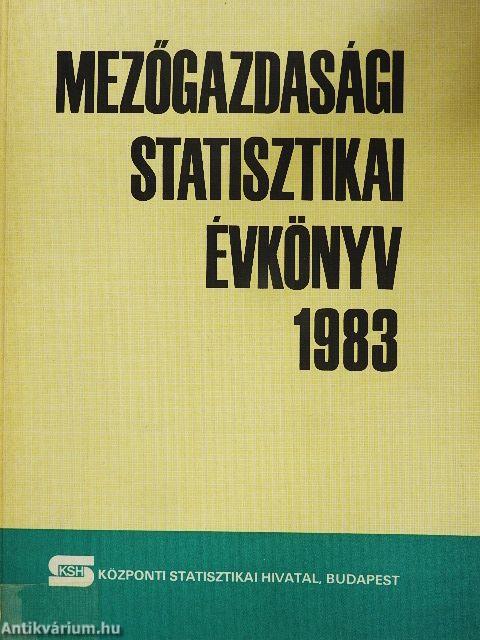 Mezőgazdasági statisztikai évkönyv 1983