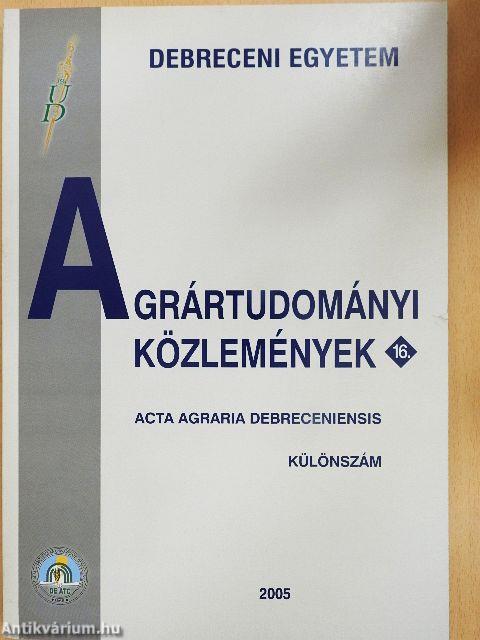 Agrártudományi közlemények 2005/16. Különszám