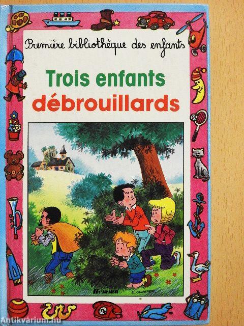 Trois Enfants Debrouillards