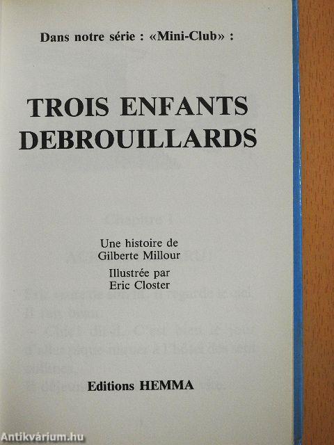 Trois Enfants Debrouillards