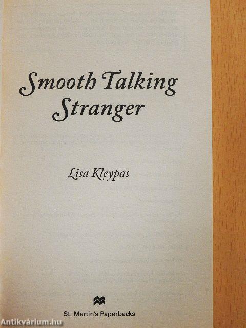 Smooth Talking Stranger