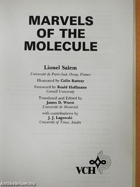 Marvels of the molecule