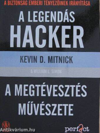 A legendás hacker - A megtévesztés művészete