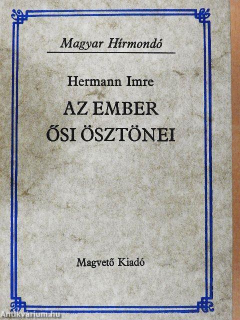 Az ember ősi ösztönei