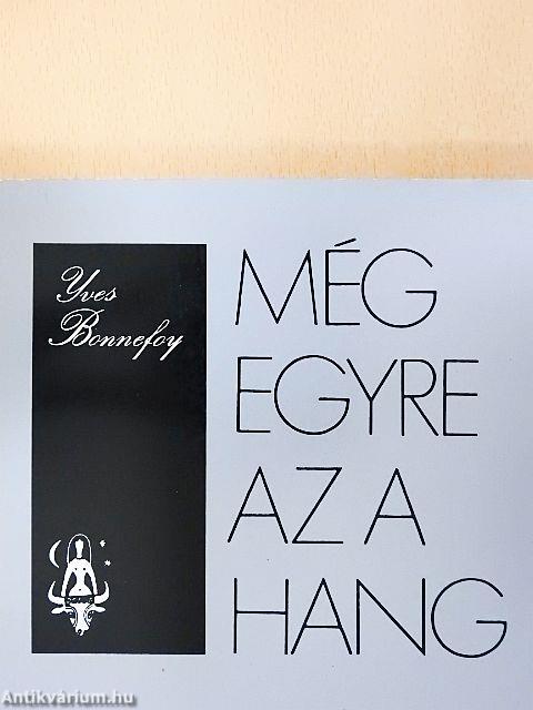 Még egyre az a hang